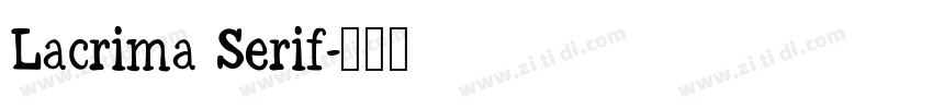 Lacrima Serif字体转换